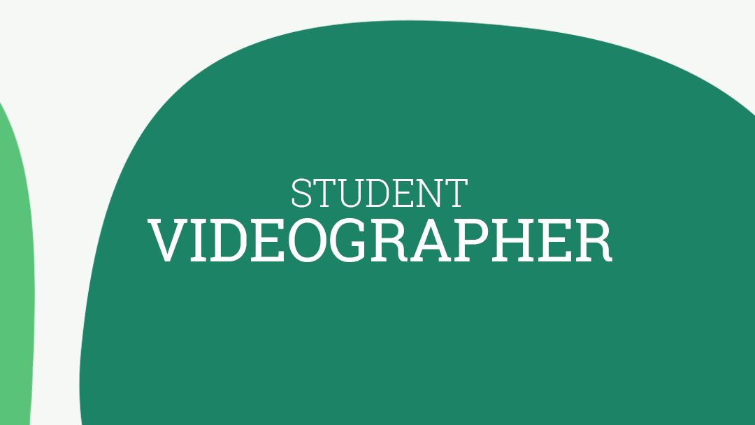 student videographer